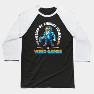 Funny Fueled by Energy Drinks and Video Games Baseball T-Shirt